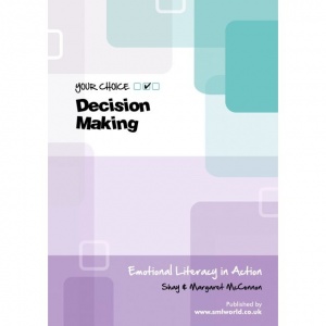 Decision Making Emotional Literacy Workbook