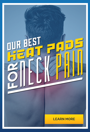 Our Best Heat Pads for Neck Pain