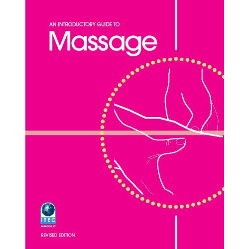 An Introductory Guide To Massage By Louise Tucker Sports Supports Mobility Healthcare