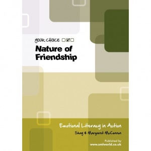 Nature of Friendship Emotional Literacy Workbook