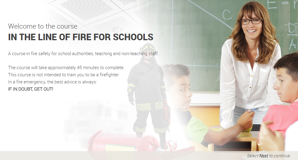 Welcome to fire safety online training Fire Safety for Schools Introduction